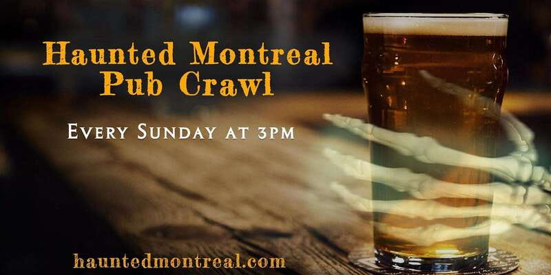 Montreal: Haunted Pub Crawl - Why Montreal Turns Booze Into Ghost Lore